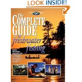 The Complete Guide to Freshwater Fishing (The Freshwater Angler) by Editors of Creative Publishing and Creative Publishing international