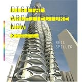Digital Architecture Now: A Global Survey of Emerging Talent ~ Neil Spiller