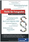 Produkt-Bild: Recht f&uuml;r Fotografen: Der Ratgeber f&uuml;r die fotografische Praxis (Galileo Design)