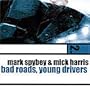 Bad Roads Young Drivers