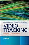 Video tracking : theory and practice