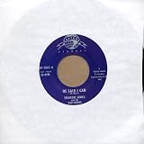 He Said I Can / Sharon Jones - It Hurts To Be Alone