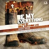 Be My Everything - Best Of Soul Survivor Live (2005-2009)