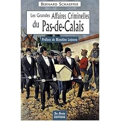 Pas-de-Calais Grandes Affaires Criminelles