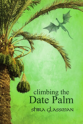 Climbing the Date Palm (The Mangoverse Book 2)