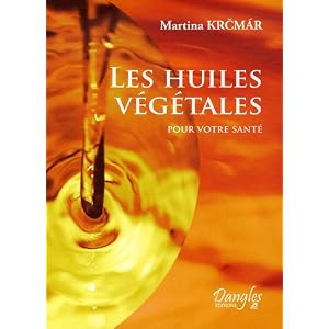 huiles v&eacute;g&eacute;tales