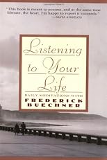 Listening to Your Life: Daily Meditations with Frederick Buechner