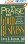 In Praise of Good Business: How Optimizing Risk Rewards Both Your Bottom Line and Your People