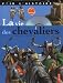 La vie des chevaliers (1DVD)