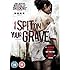I Spit On Your Grave [DVD]