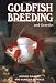Goldfish Breeding and Genetics