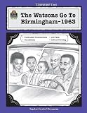 A Guide for Using The Watsons Go to Birmingham - 1963 in the Classroom