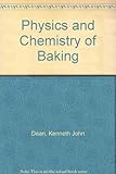 An introduction to the physics and chemistry of baking