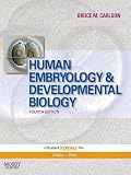 Human Embryology and Developmental Biology: with STUDENT CONSULT Online Access