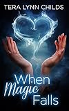 When Magic Falls (Darkly Fae Book 4)