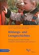 Bildungs- und Lerngeschichten: Bildungsprozesse in fr�her Kindheit beobachten, dokumentieren und unterst�tzen