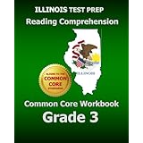 illinois test prep reading comprehension common core workbook grade 3 covers the literature and informational