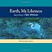 Earth, My Likeness: Nature Poetry of Walt Whitman