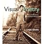 Visual Poetry: A Creative Guide for Making Engagin&hellip de Chris Orwig