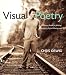 Visual Poetry: A Creative Guide for Making Engaging Digital Photographs