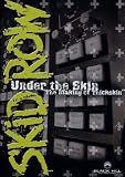 Skid Row - Under the Skin [DVD]