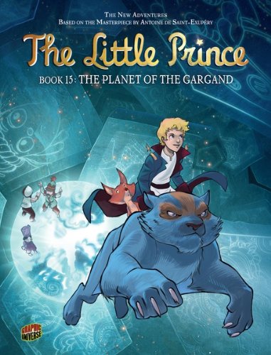 #15 The Planet of the Gargand (The Little Prince)