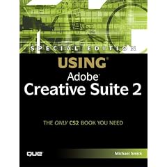 Special Edition Using Adobe Creative Suite 2