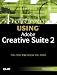 Special Edition Using Adobe Creative Suite 2
