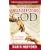The Misunderstood God: The Lies Religion Tells About God