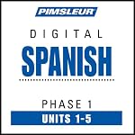 Spanish Phase 1, Unit 01-05: Learn to Speak and Understand Spanish with Pimsleur Language Programs | Pimsleur