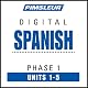 Spanish Phase 1, Unit 01-05: Learn to Speak and Understand Spanish with Pimsleur Language Programs
