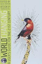 Worldchanging: A User's Guide for the 21st Century