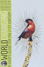 Worldchanging: A User's Guide for the 21st Century
