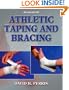 Athletic Taping and Bracing - 2nd Edition