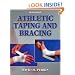 Athletic Taping and Bracing - 2nd Edition