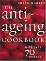 The Anti-Ageing Cookbook