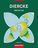 Diercke Weltatlas. Ausgabe 2 mit aktualisierten Deutschland-Darstellungen