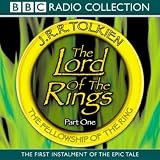 The Lord of the Rings: The Fellowship of the Ring (Dramatised)