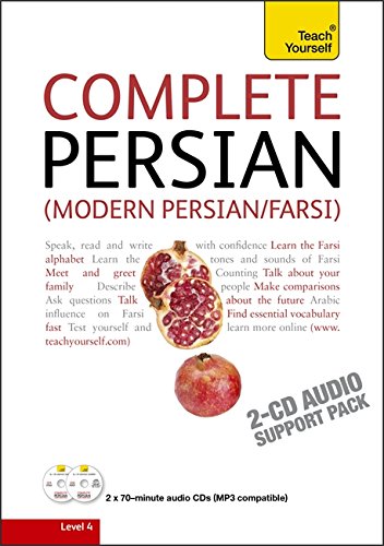 Complete Modern Persian (Farsi) Beginner to Intermediate Course: Audio Support: Learn to Read, Write, Speak and Understand a New Language with Teach Yourself