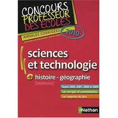 Sciences et technologie : Et histoire-g�ographique, Annales corrig�es 2010