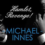 Hamlet, Revenge!: An Inspector Appleby Mystery | [Michael Innes]