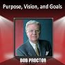 Purpose, Vision, and Goals