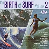 The Birth of Surf, Volume 2