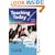 Teaching Today: A Practical Guide Fourth Edition