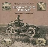 Horatios Drive: Americas First Road Trip