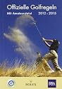 Offizielle Golfregeln 2012-2015: Mit Amateurstatut