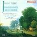 John Field: Piano Concertos Nos. 1 & 2