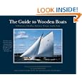 The Guide to Wooden Boats: Schooners, Ketches, Cutters, Sloops, Yawls, Cats by Benjamin Mendlowitz, Maynard Bray, Roger Angell, and Joel White