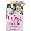 Gypsy Bride: One girl's true story of falling in love with a gypsy boy