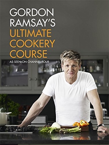 Gordon Ramsay's Ultimate Cookery Course by Ramsay, Gordon (2012) Hardcover